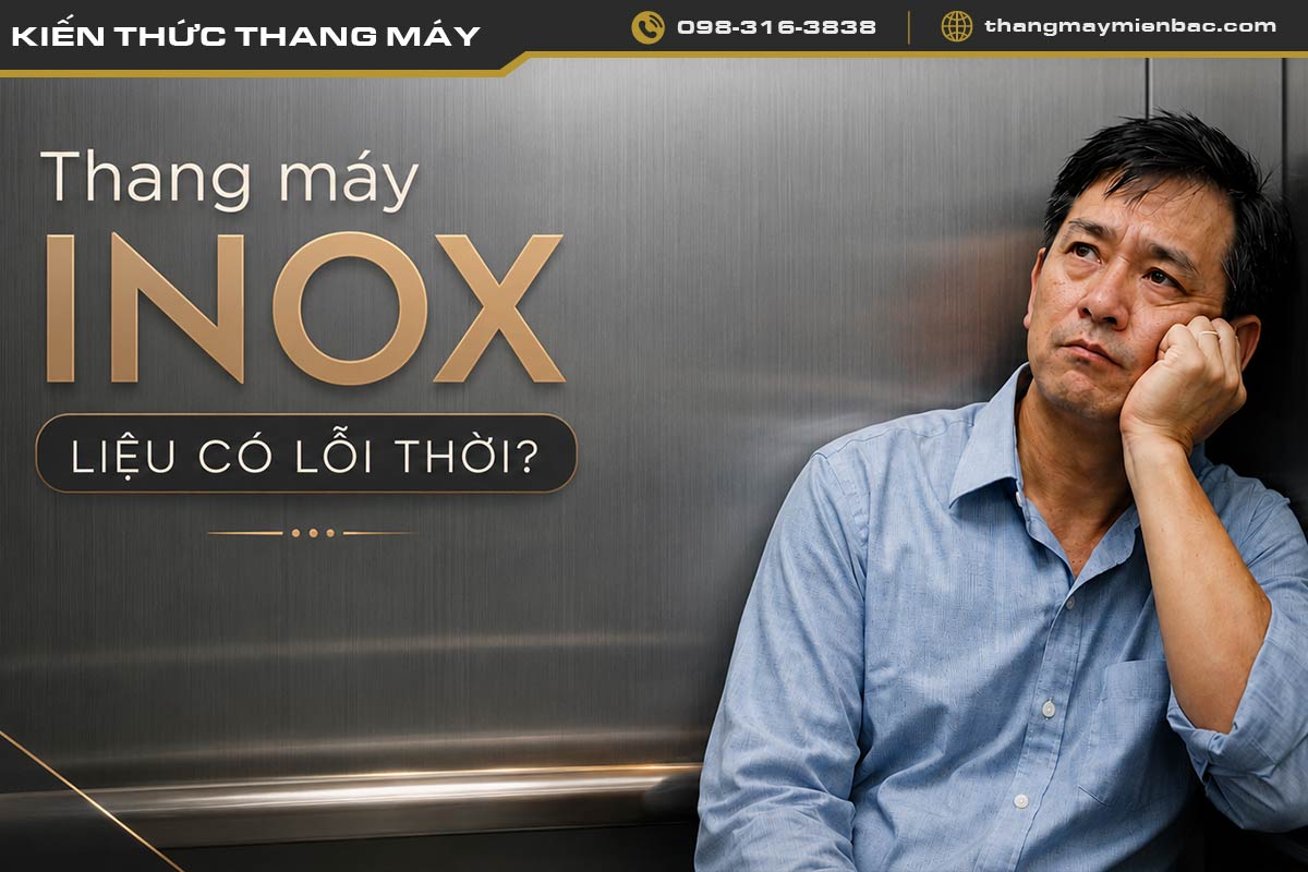 Thang máy inox có lỗi thời không? Nên chọn loại nào
